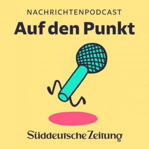 Auf den Punkt Süddeutsche Zeitung Podcast Cover