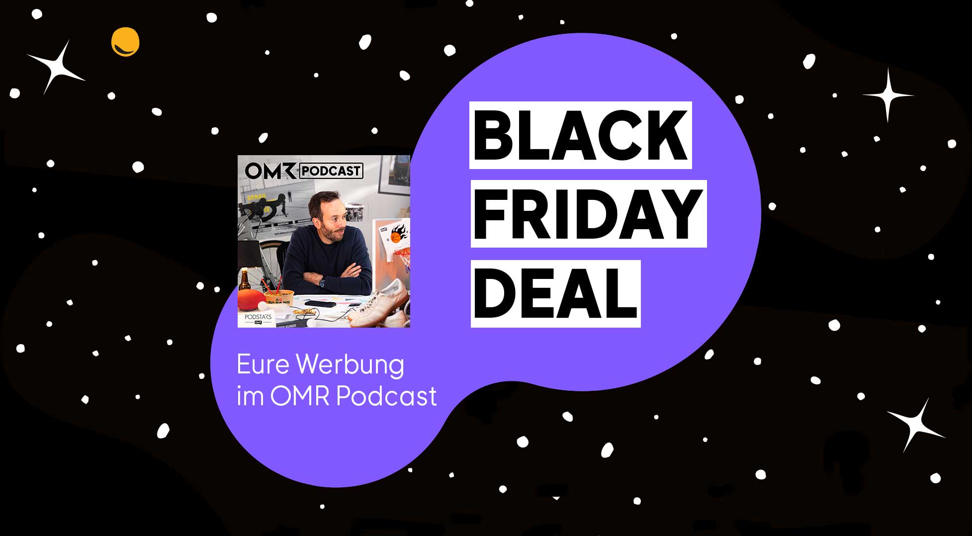 Black Friday: Eure Werbung im OMR Podcast