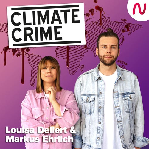 climate crime podcast cover mit Louisa Dellert