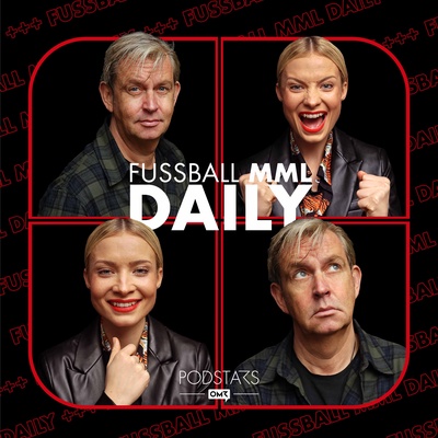 Fussball MML Daily Podcast Cover