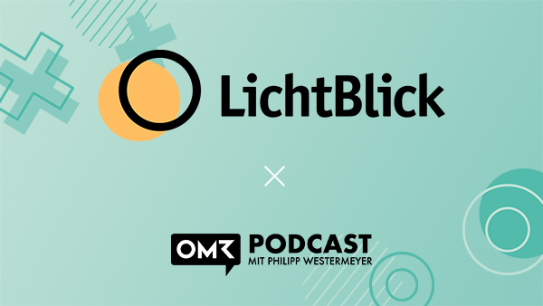 LichtBlick x OMR Podcast