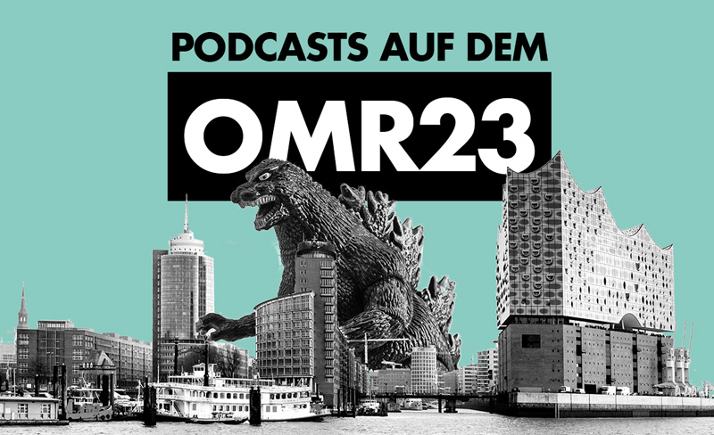 Podcasts auf dem OMR23