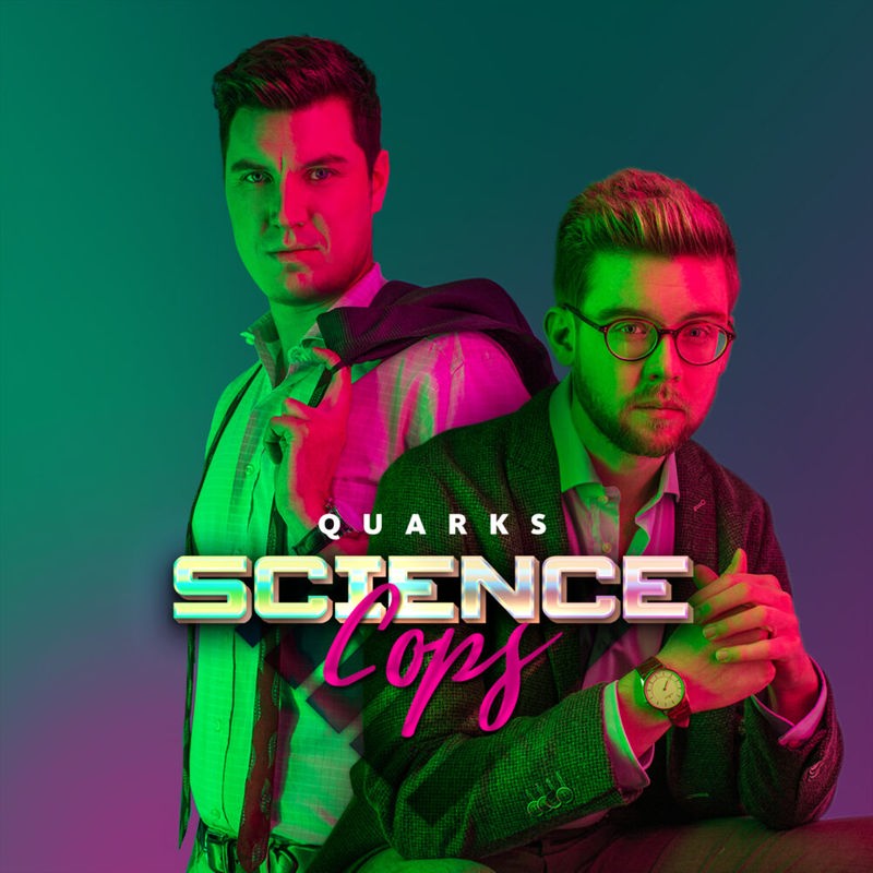 Quarks Science Cops Podcast Cover