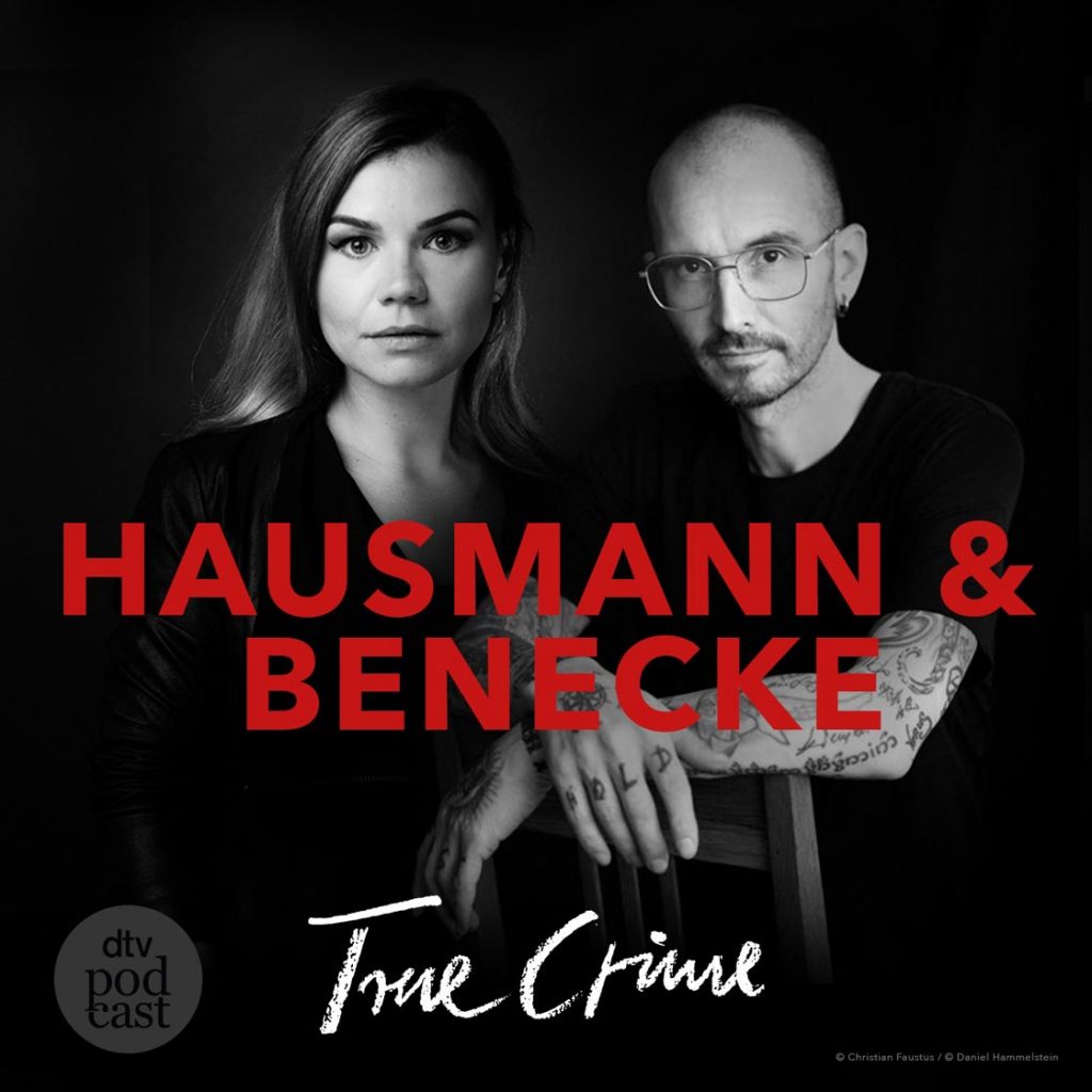 Hausmann & Benecke True Crime Podcast