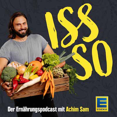 Iss so Podcast powered by Edeka